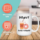 DONUT CHANGE LOVE MUG - Premium Large White Round BPA-Free Cute Ceramic Coffee Tea Mug With C-Handle ,Features, Text View