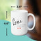 LOVE BEGINS LOVE MUG - Premium White Round BPA-Free Cute Ceramic Coffee Tea Mug With C-Handle ,Measurement View