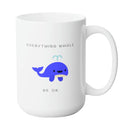 WHALE OK HEALING MUG - Premium Large White Round BPA-Free Cute Ceramic Coffee Tea Mug With Side Viewa